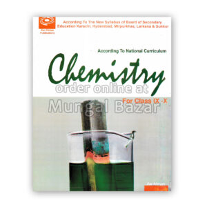 CHEMISTRY FOR CLASS IX-X ZAR AFSHAN PUBLICATION