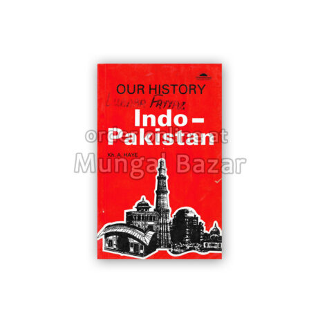 OUR HISTORY INDO-PAKISTAN