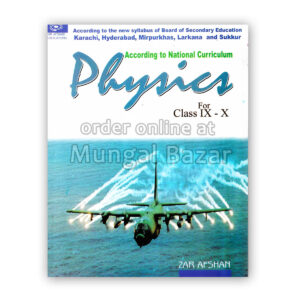 PHYSICS FOR CLASS IX-X ZAR AFSHAN PUBLICATION